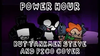 (+MIDI) POWER HOUR BUT TANKMEN, STEVE & PICO COVER | FNF COVER