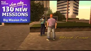 Vice City Big Mission Pack (Final Version) - Hilary Missions - "Blind Trust" Mission