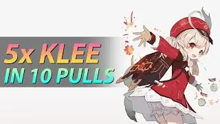 5x Klee in 10 pulls
