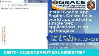 GRACE COE-CSE-CS8711-Cloud Computing Laboratory-Ex3-Install Google App Engine.Create hello world app