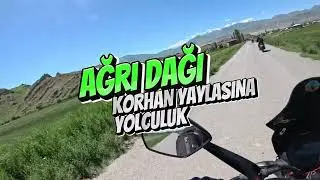 AĞRI DAĞI KORHAN YAYLASINA YOLCULUK #dominar250 #pulsarn250 #motovlog