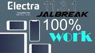 iOS 11.3.1 Electra Jailbreak (Rootless Update Released) It Works Fine.