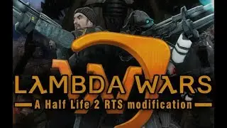 Half Life 2  RTS Lambda Wars