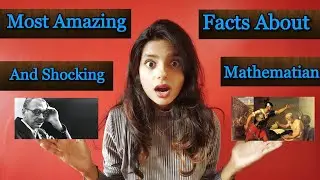 Mind blowing facts about mathematician || Top 5 Most amazing facts | unknown facts about Mathematics