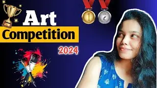 New Art Competition 2024 😍 / Art Competition 2024