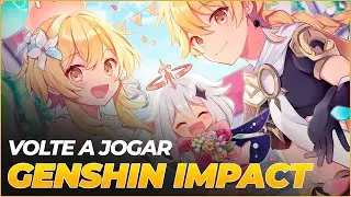 3 MOTIVOS PARA VOLTAR A JOGAR GENSHIN IMPACT EM 2024