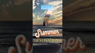 7 summer destinations u shouldn’t miss #summervacation #trip #travelvlog #tourism #tour #budgettrip