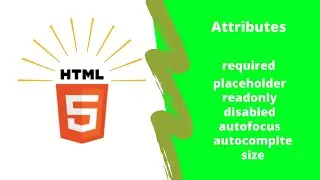 Lesson 07-4 | HTML5 placeholder, required, autocomplete, disabled, size, autofocus, in Urdu/Hindi