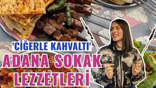 48 SAATTE ADANA GEZİSİ I En Güncel Gezi Rotası I En İyi Kebap ve Ciğeri Puanladık