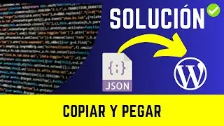 ✅👉¡Solución! Cómo IMPORTAR Json a Wordpress Sin Plugins - Tutorial