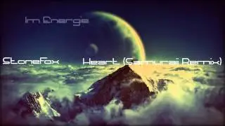 Stonefox - Heart (Samuraii Remix)