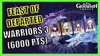 (6000 Points) Day 3: Feast of the Departed Warriors (Twined Dragonheirs) - Genshin Impact
