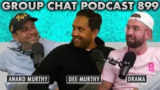 You Got It Dude | Group Chat News EP. 899