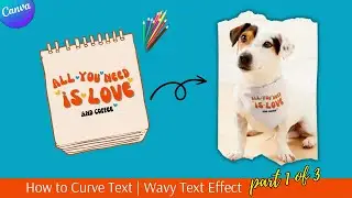 Get Creative: Part 1 - Master Curved Text in Canva! 🎨🔠