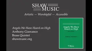 Angels We Have Heard on High, brass quintet (arr. Anthony Giamanco)