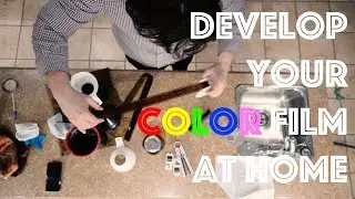 How To Develop Your Color Films (C41) In 25 Minutes Or Less At Home