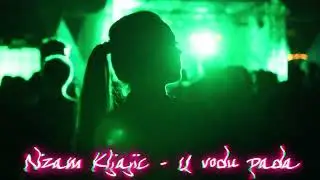 Nizam Kljajic - U vodu pada