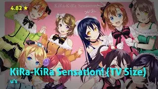 [osu!] KiRa-KiRa Sensation! (TV Size) by u's (4.82★ - 130pp 99.67%)