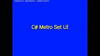 How to use Metro Set UI in C#