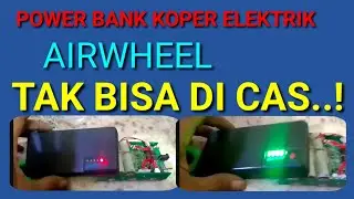 SOLUSI POWER BANK KOPER ELEKTRIK AIRWHEEL TAK BISA DI CAS #airwheel #powerbank #koperelektrik