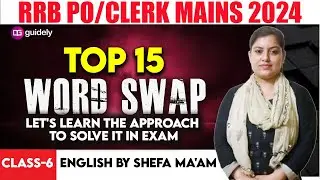 Top 15 Sentence Improvement Questions for RRB PO/Clerk Mains 2024 | English By Shefa Ma'am