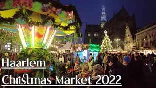 Haarlem Christmas Market 2022, the Netherlands | 4K
