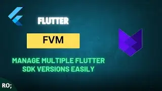 Master FVM in Flutter ⚡ | Manage Multiple Flutter SDK Versions Like a Pro (2025 Guide)