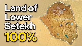 Land of Lower Setekh 100% exploration guide