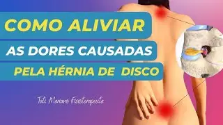 FAÇA ISSO PARA ALIVIAR AS DORES CAUSADAS PELA HÉRNIA DE DISCO #herniadedisco