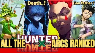All the Hunter x Hunter Arcs Ranked