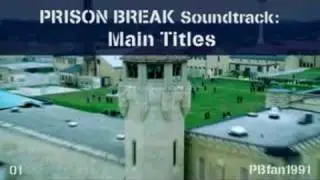 PRISON BREAK Soundtrack - 01. Main Titles