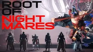 Root of Nightmares - Full Destiny 2 Raid Guide