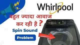 Whirlpool | Washing Machine | Spin Sound Problem | #RepairCity