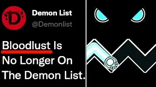Bloodlust Is OUT Of The Demonlist + New TOP 1 Challenge Verified?
