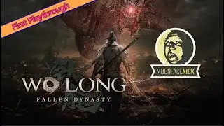 First Playthrough | Wo Long: Fallen Dynasty | Mission 9: Darkness Over the Hanshui River