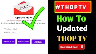 How To Update THOP TV । Thop TV KO update kaise kare। Göpü 2.0
