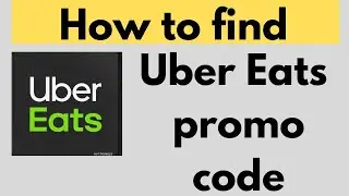 How to find Uber eats promo code 2023