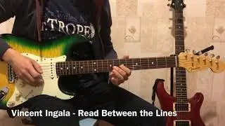 Vincent Ingala - Read Between the Lines (guitar cover)