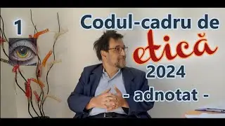 Codul-cadru de etică și deontologie universitară aprilie 2024 (partea I). Domeniul de aplicare