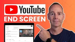How to Use YouTube End Screens To Grow Your Business