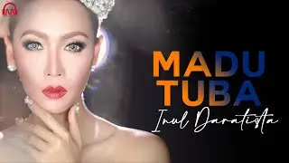 MADU TUBA - Inul Daratista [Official Video Lyric]