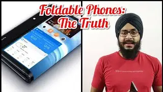 Foldable Smartphone : The Real Truth Behind It | Hindi