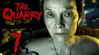 The Quarry CAUGHT ME OFF GUARD!!! - (Gameplay Walkthrough) - Part 7