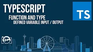 Learn TypeScript - Function and type defined variables to input and output - TypeScript tutorial