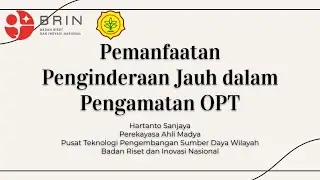 Pemanfaatan Penginderaan Jauh dalam Pengamatan OPT