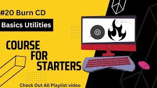 How to Burn a CD | Basic Utilities #20 | Basic Computer | English