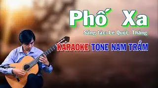 Phố Xa - Karaoke Tone Nam Trầm - Karaoke NBC - Beat Hay