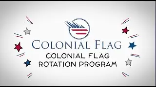Colonial Flag | Repair & Rotations Program
