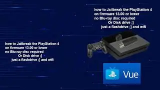Beginner's Guide how to jailbreak PS4 on firmware 13.00 or lower VUE APP 100% working