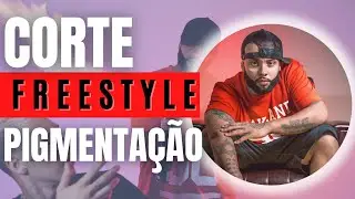 PRODUÇÃO PARA BARBEIROS - FREESTYLE COM PIGMENTAÇÃO
